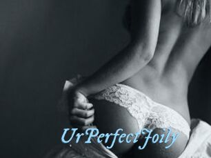 UrPerfectJoily