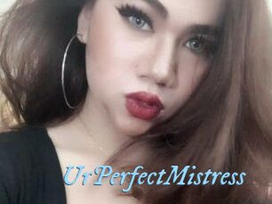 UrPerfectMistress