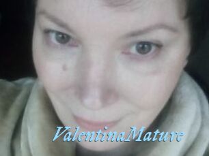 ValentinaMature