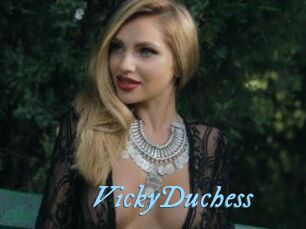 VickyDuchess