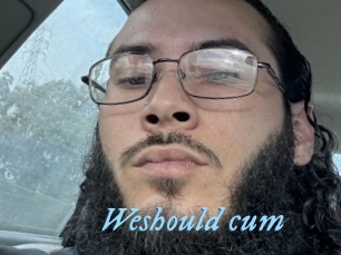 Weshould_cum