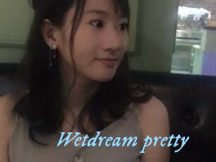 Wetdream_pretty