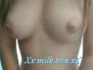 Xx_milk_teen_xX