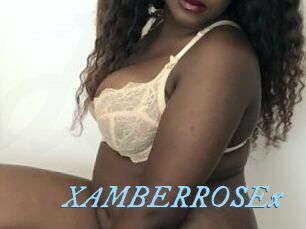 XAMBERROSEx