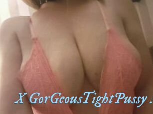 X_GorGeousTightPussy_x