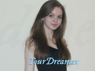 YourDreamsx