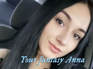 Your_fantasy_Anna