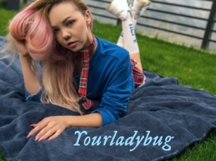 Yourladybug